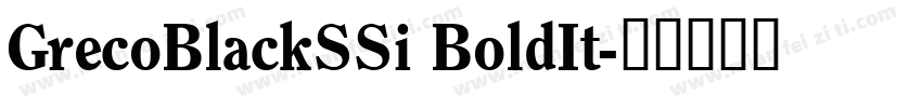 GrecoBlackSSi BoldIt字体转换